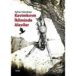 Kavimkırım İkliminde Aleviler - Ayhan Yalçınkaya - Dipnot Yayınları