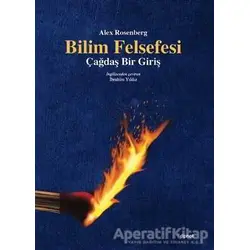 Bilim Felsefesi - Alex Rosenberg - Dipnot Yayınları