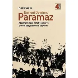 Ermeni Devrimci Paramaz - Kadir Akın - Dipnot Yayınları
