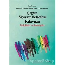 Çağdaş Siyaset Felsefesi Kılavuzu - Thomas Pogge - Dipnot Yayınları