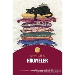 Hikayeler - Anton Pavloviç Çehov - Dipnot Yayınları