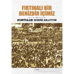 Fırtınalı Bir Denizdir İçimiz - Seyfi Öngider - Dipnot Yayınları