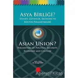 Asya Birliği? - Almagül İsina - Tasam Yayınları