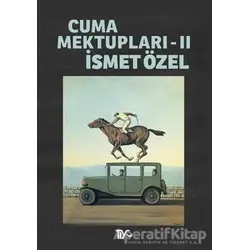Cuma Mektupları 2 - İsmet Özel - Tiyo Yayınevi