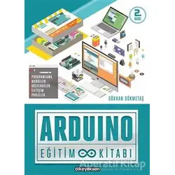 Arduino Eğitim Kİtabı - Gökhan Dökmetaş - Dikeyeksen Yayın Dağıtım