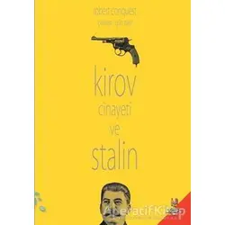 Kirov Cinayeti ve Stalin - Robert Conquest - h2o Kitap