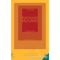 SSCBde Komünist Muhalefet Troçkistler Cilt 1 - Pierre Merlet - h2o Kitap