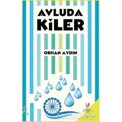 Avludakiler - Orhan Aydın - h2o Kitap