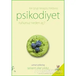 Psikodiyet - Bir Grup Terapisi Hikayesi - Senem Eke Yıldız - h2o Kitap