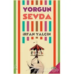 Yorgun Sevda - İrfan Yalçın - h2o Kitap