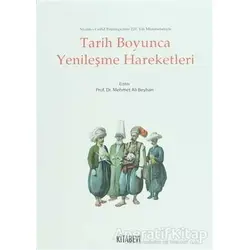 Tarih Boyunca Yenileşme Hareketleri - Mehmet Ali Beyhan - Kitabevi Yayınları