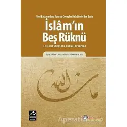 İslamın Beş Rüknü ile ilgili Sorulara Önemli Cevaplar