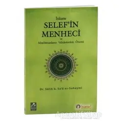 İtikatte Selefin Menheci ve Müslümanların Vahdetindeki Önemi