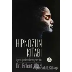Hipnozun Kitabı - Bülent Uran - Pusula (Kişisel) Yayıncılık