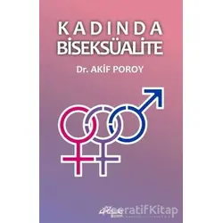 Kadında Biseksüalite - Akif Poroy - Pusula (Kişisel) Yayıncılık