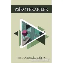 Psikoterapiler - Cengiz Güleç - Pusula (Kişisel) Yayıncılık
