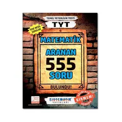 TYT Matematik Aranan 555 Soru Bankası Sistematik Yayınları
