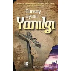 Yanılgı - Gürsoy Uysal - Bilge Kültür Sanat