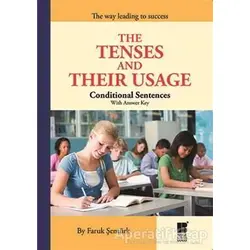 The Tenses and Their Usage - Conditional Sentences With Answer Key