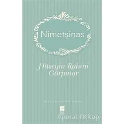Nimetşinas - Hüseyin Rahmi Gürpınar - Bilge Kültür Sanat