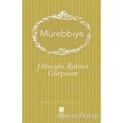 Mürebbiye - Hüseyin Rahmi Gürpınar - Bilge Kültür Sanat