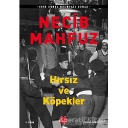 Hırsız ve Köpekler - Necib Mahfuz - Kırmızı Kedi Yayınevi