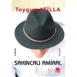 Sakıncalı Amiral - Toygun Atilla - Kırmızı Kedi Yayınevi