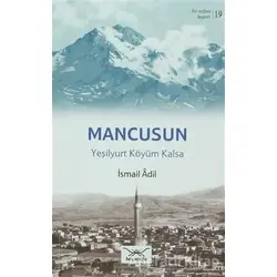 Mancusun Yeşilyurt Köyüm Kalsa - İsmail Adil - Heyamola Yayınları
