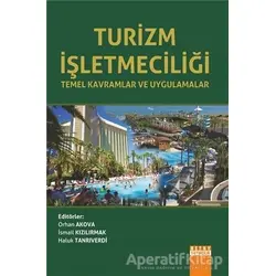 Turizm İşletmeciliği - Kolektif - Detay Yayıncılık