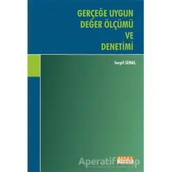 Gerçeğe Uygun Değer Ölçümü ve Denetimi - Serpil Senal - Detay Yayıncılık