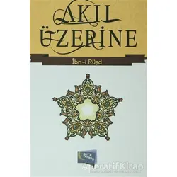 Akıl Üzerine - İbn Rüşd - Gece Kitaplığı