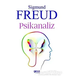 Psikanaliz - Sigmund Freud - Gece Kitaplığı