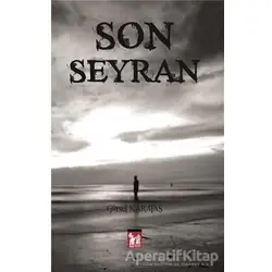 Son Seyran - Gürsel Kabataş - Altın Post Yayıncılık