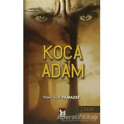 Koca Adam - Hakkı Suat Yılmazer - Altın Post Yayıncılık