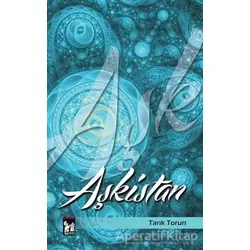 Aşkistan - Tarık Torun - Altın Post Yayıncılık