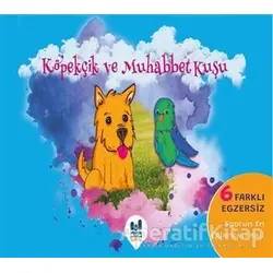 Köpekçik ve Muhabbet Kuşu - Seyitcan Altınkaynak - Mgv Yayınları