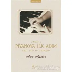 7den 77ye Piyanoya İlk Adım - Amine Aygistova - Müzik Eğitimi Yayınları
