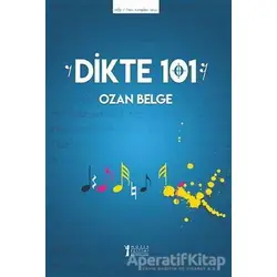 Dikte 101 - Ozan Belge - Müzik Eğitimi Yayınları