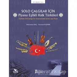 Solo Çalgılar İçin Piyano Eşlikli Halk Türküleri - Vsevolod Kuzmin - Müzik Eğitimi Yayınları