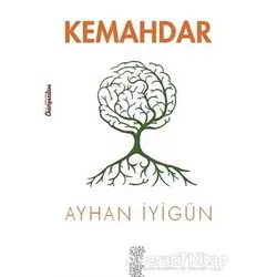 Kemahdar - Ayhan İyigün. - Chiviyazıları Yayınevi