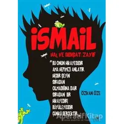 İsmail - Özkan Öze - Uğurböceği Yayınları