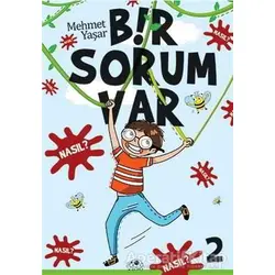 Bir Sorum Var - Nasıl? - Mehmet Yaşar - Uğurböceği Yayınları