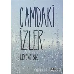Camdaki İzler - Levent Şık - Karina Yayınevi