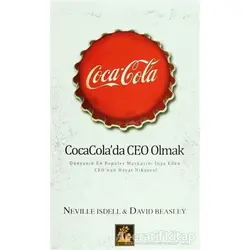 Coca Colada Ceo Olmak - Neville Isdell - İlgi Kültür Sanat Yayınları