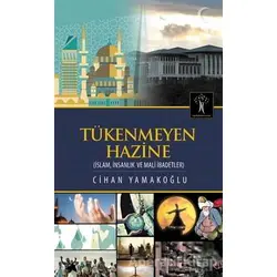 Tükenmeyen Hazine - Cihan Yamakoğlu - İlgi Kültür Sanat Yayınları