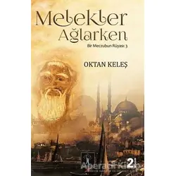 Melekler Ağlarken - Oktan Keleş - İlgi Kültür Sanat Yayınları