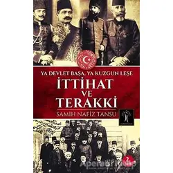 İttihat ve Terakki - Samih Nafiz Tansu - İlgi Kültür Sanat Yayınları