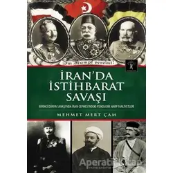 İran’da İstihbarat Savaşı - Mehmet Mert Çam - İlgi Kültür Sanat Yayınları