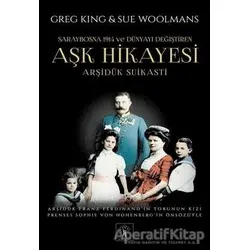 Aşk Hikayesi - Greg King - İlgi Kültür Sanat Yayınları