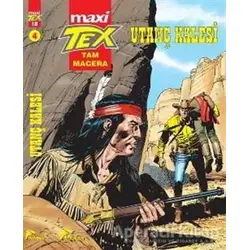 Tex Maxi: 4 / Utanç Kalesi - Pasquale Ruju - Çizgi Düşler Yayınevi